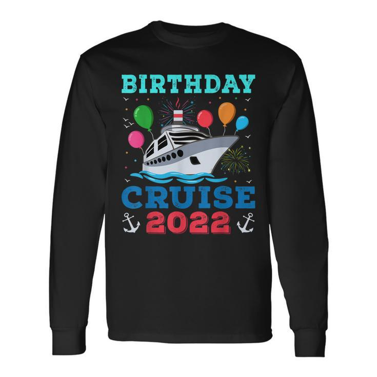 Birthday Cruise Squad Birthday Cruise Squad 2022 Men Women Long Sleeve T-Shirt T-shirt Graphic Print