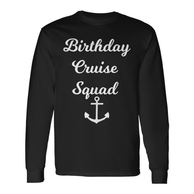 Birthday Cruise Squad Cruising V2 Men Women Long Sleeve T-Shirt T-shirt Graphic Print