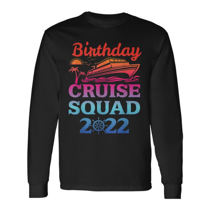 Birthday Cruise Squad Birthday Cruise Ship Party Men Women Long Sleeve T-Shirt T-shirt Graphic Print