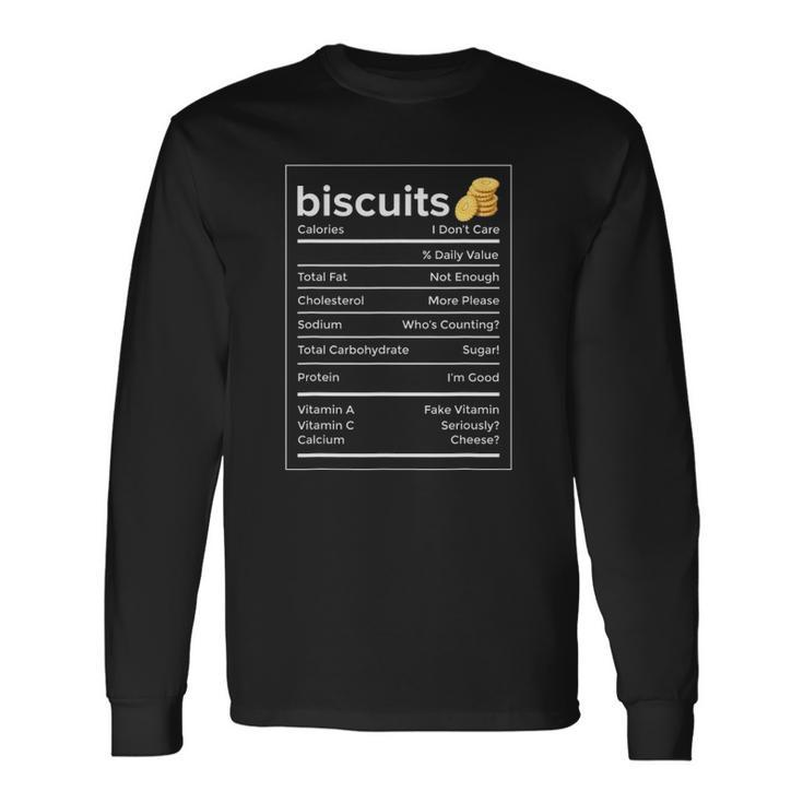Biscuits Nutrition Facts Thanksgiving Christmas Long Sleeve T-Shirt T-Shirt