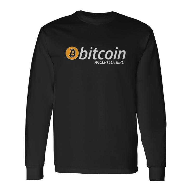 Bitcoin Accepted Here Cryptocurrency Logo Long Sleeve T-Shirt