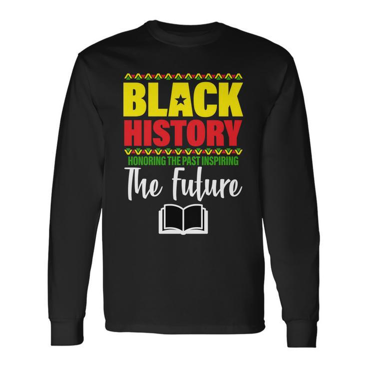 Black History Month Inspiring The Future V2 Long Sleeve T-Shirt