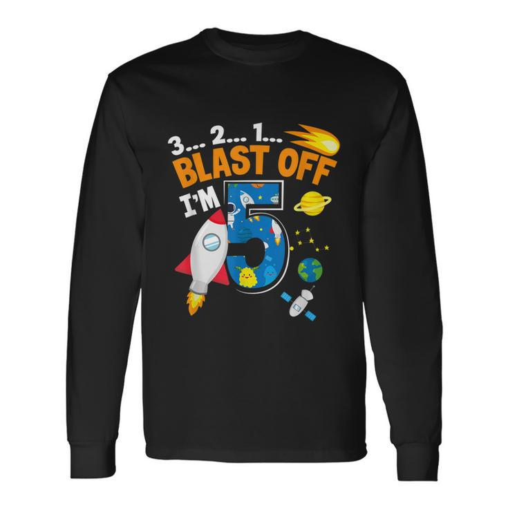 Blast Off Im 5 Astronaut 5Th Birthday Space Costume Long Sleeve T-Shirt