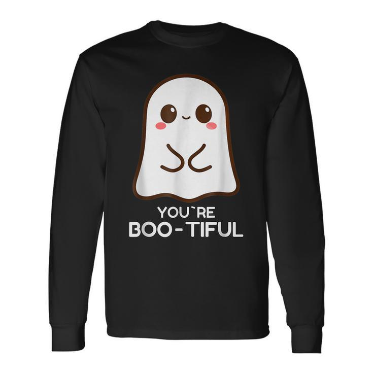 You Are Boo-Tiful – Halloween Trick Or Treat Ghost Long Sleeve T-Shirt