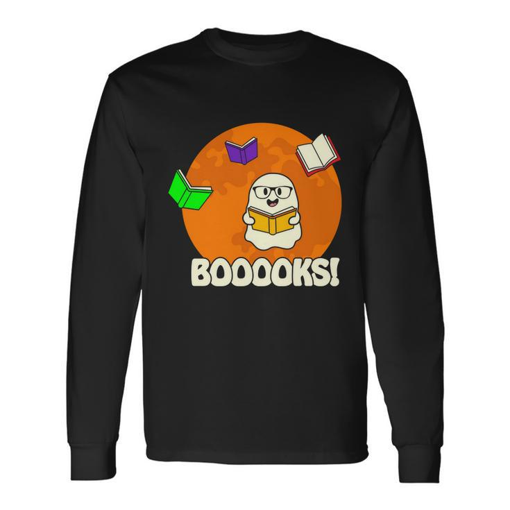 Booooks Ghost Boo Halloween Quote Long Sleeve T-Shirt