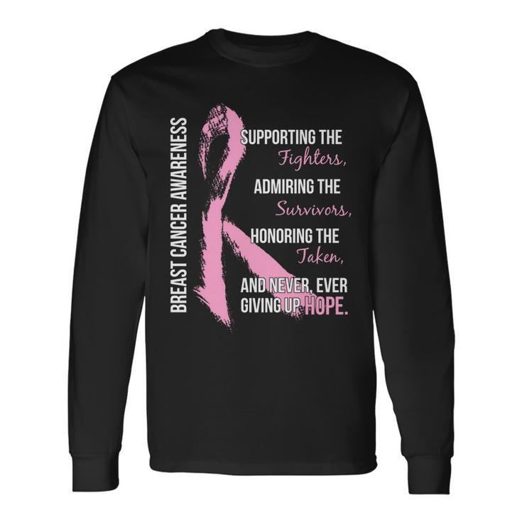 Breast Cancer Awareness Never Give Up Hope Long Sleeve T-Shirt