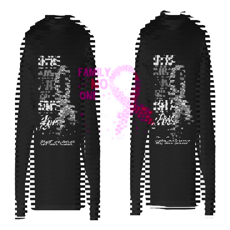 Breast Cancer Awareness In This No One Fights Alone Long Sleeve T-Shirt
