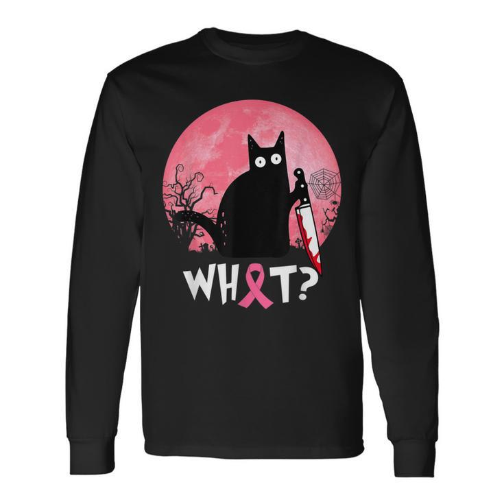 Breast Cancer Black Cat What Halloween Cat With Knife Long Sleeve T-Shirt
