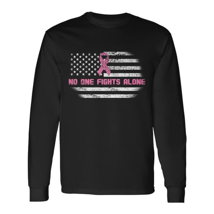 Breast Cancer Flag No One Fights Alone Tshirt Long Sleeve T-Shirt