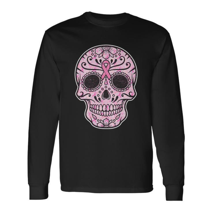 Breast Cancer Sugar Skull Day Of The Dead Dia De Los Muertos Long Sleeve T-Shirt