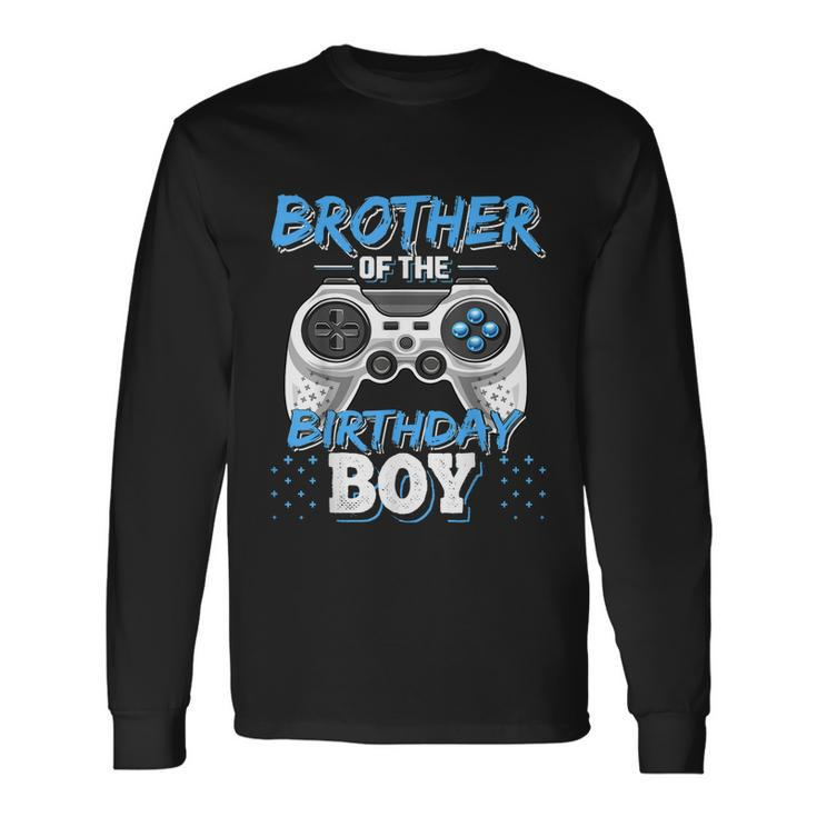 Brother Of The Birthday Boy Matching Video Gamer Party Long Sleeve T-Shirt
