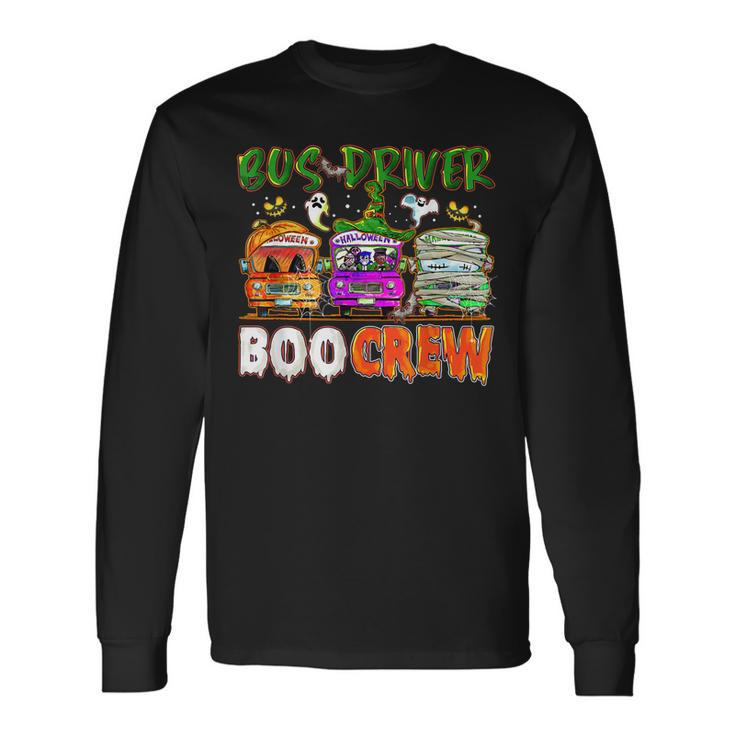 Bus Driver Boo Crew School Bus Driver Life Halloween Long Sleeve T-Shirt
