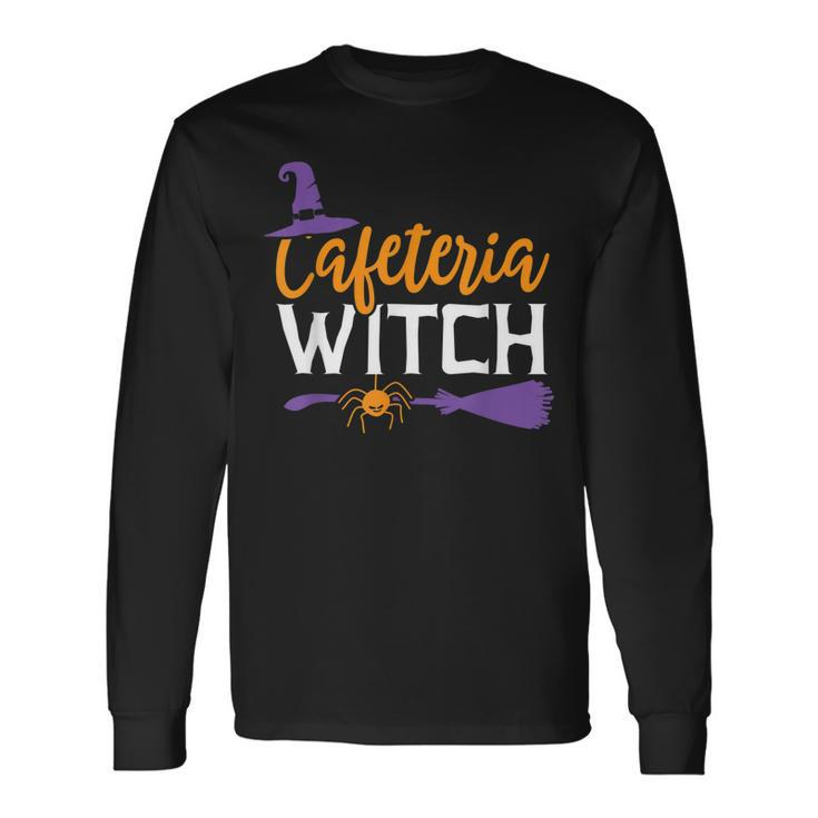 Cafeteria Witch Lunch Lady Halloween School Teacher Long Sleeve T-Shirt