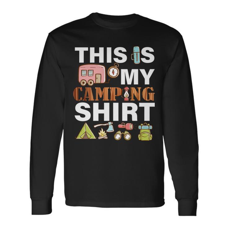 This Is My Camping Tshirt Long Sleeve T-Shirt