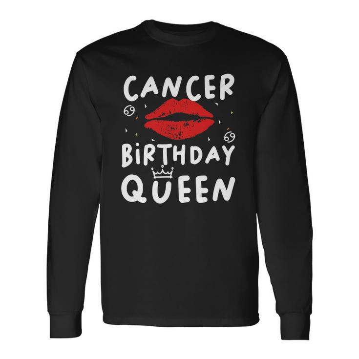 Cancer Birthday Queen Red Lips Long Sleeve T-Shirt T-Shirt
