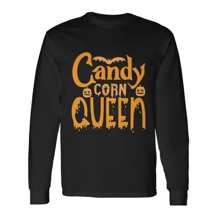 Candy Corn Queen Halloween Quote Long Sleeve T-Shirt