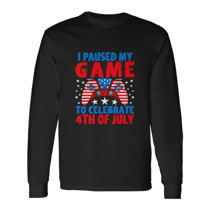 Celebrate 4Th Of July Gamer Fourth Long Sleeve T-Shirt