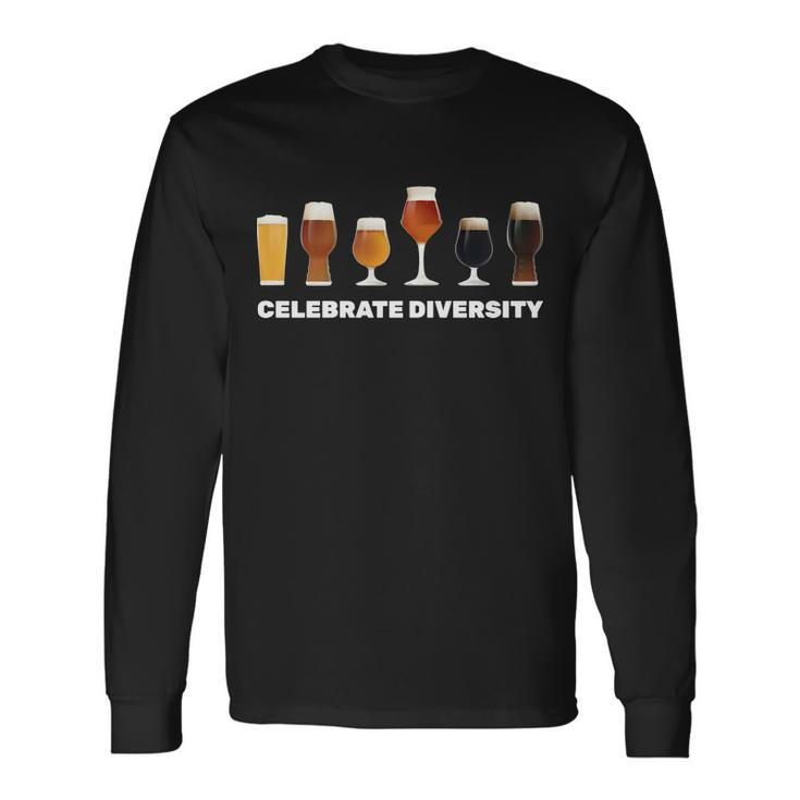 Celebrate Diversity Beer Tshirt Long Sleeve T-Shirt