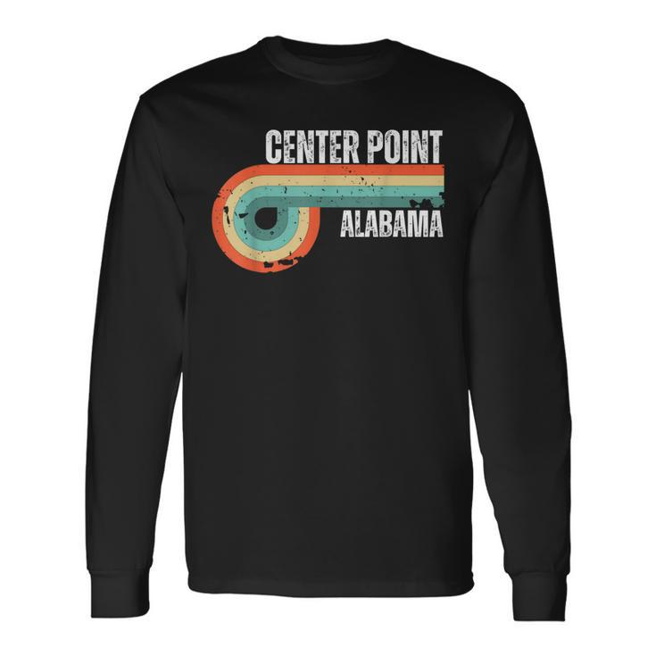 Center Point City Alabama State Vintage Retro Souvenir Long Sleeve T-Shirt