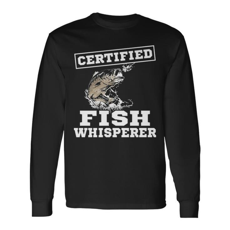 Certified Fish Whisperer V2 Long Sleeve T-Shirt