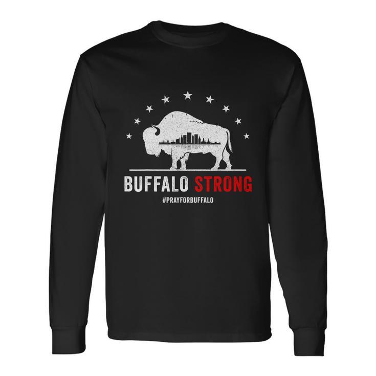 Choose Love Buffalo Strong Pray For Buffalo Tshirt Long Sleeve T-Shirt