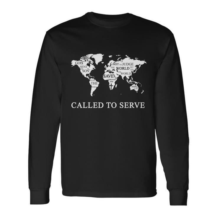 Christian Missionary Called To Serve Long Sleeve T-Shirt