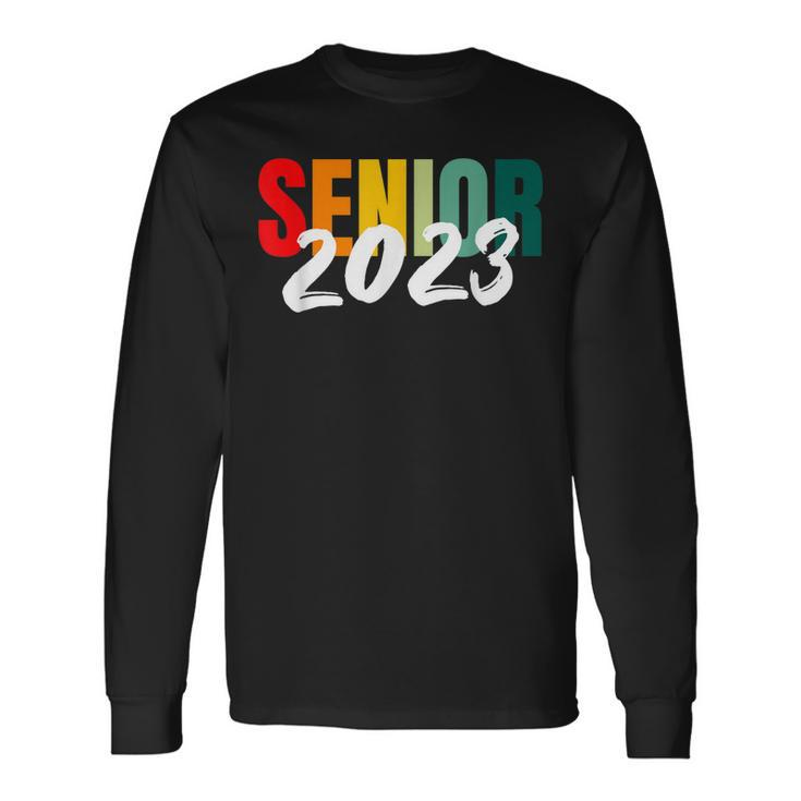 Class Of 2023 Senior 2023 Long Sleeve T-Shirt