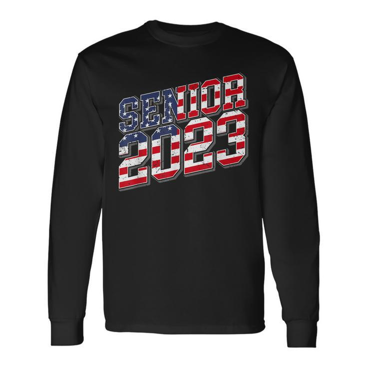 Class Of 2023 Usa Senior 2023 American Flag Long Sleeve T-Shirt