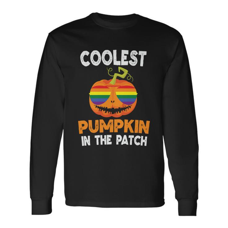 Coolest Pumpkin In The Patch Lgbt Gay Pride Lesbian Bisexual Ally Quote Long Sleeve T-Shirt