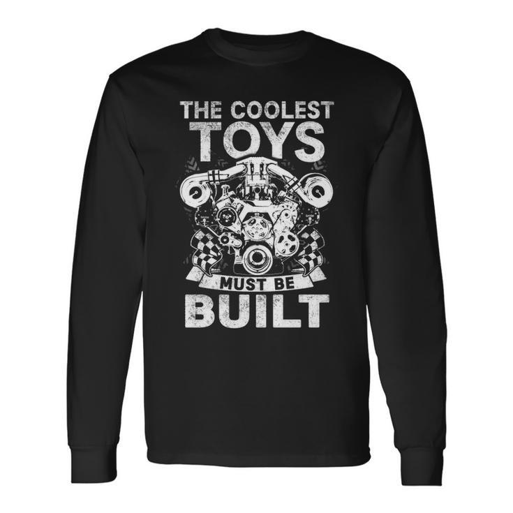 Coolest Toys Built Long Sleeve T-Shirt