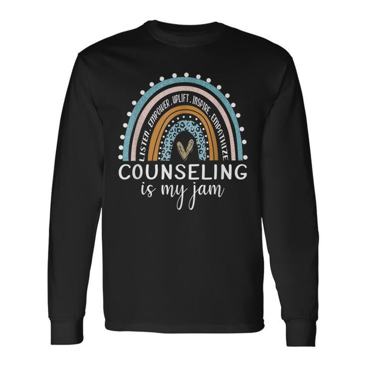 Counseling Is My Jam School Counselor Appreciation Long Sleeve T-Shirt