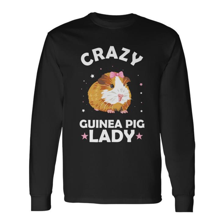 Crazy Guinea Pig Lady Long Sleeve T-Shirt