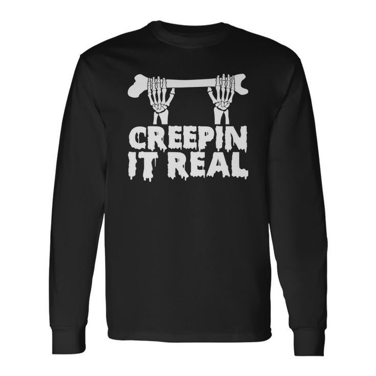 Creep It Real Skeleton Halloween Long Sleeve T-Shirt