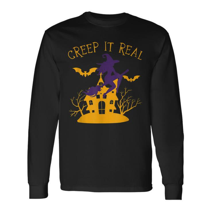 Creep It Real Witch Broom Spooky Halloween Long Sleeve T-Shirt