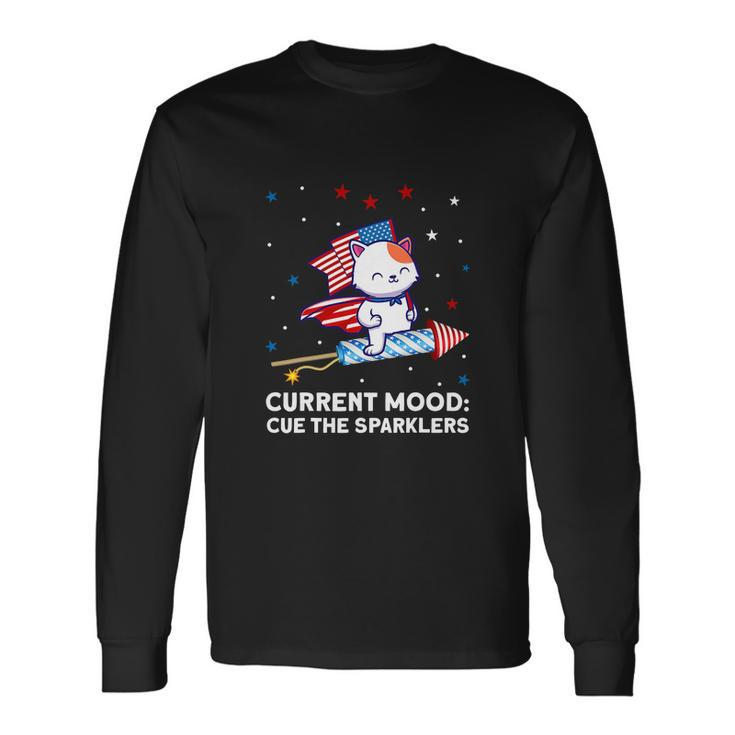 Current Mood Cue The Sparklers 4Th Of July Long Sleeve T-Shirt Gifts ideas