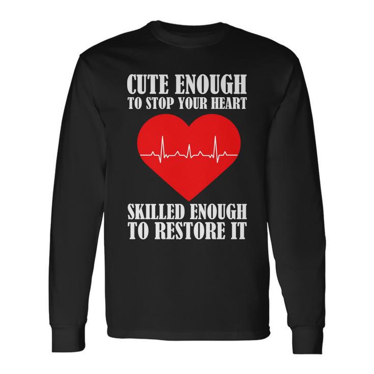 Cute Skilled Nurse Tshirt Long Sleeve T-Shirt