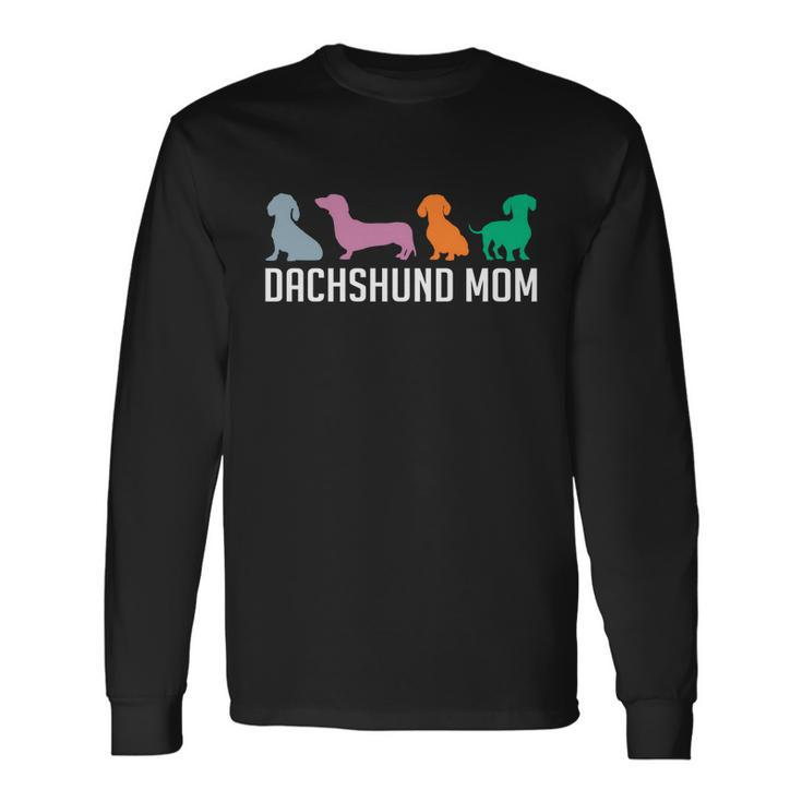 Dachshund Mom Wiener Doxie Mom Graphic Dog Lover V2 Long Sleeve T-Shirt