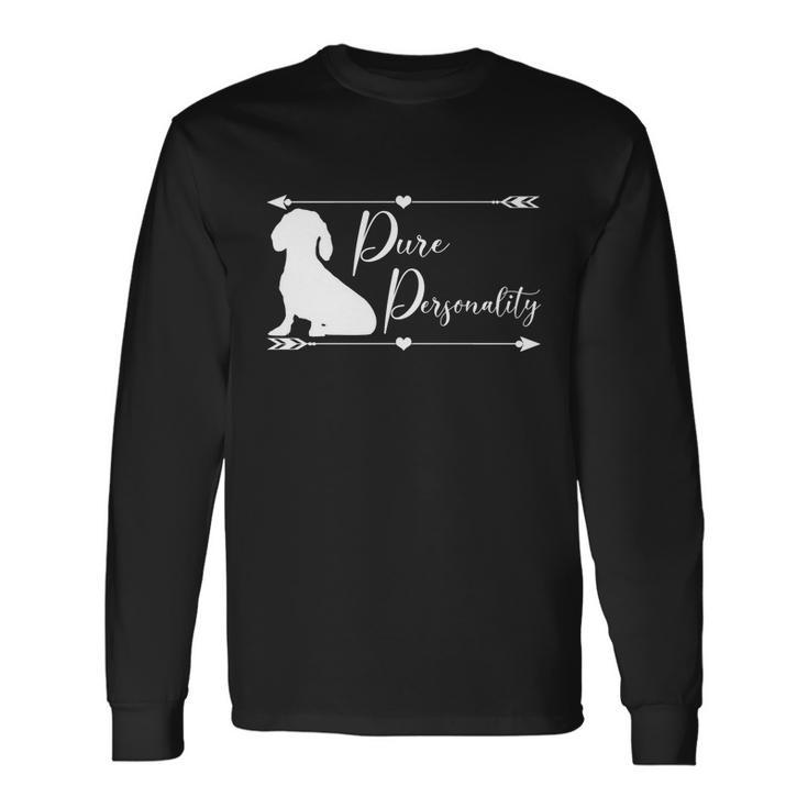 Dachshund Wiener Personality Doxie Mom Dog Lover V2 Long Sleeve T-Shirt