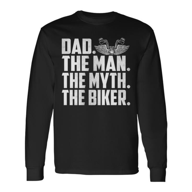 Dad The Biker Long Sleeve T-Shirt