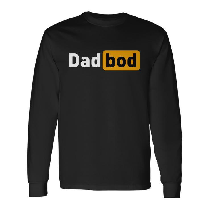 Dad Bod Classic Style Father’S Day Shirt Daddy Tshirt Long Sleeve T-Shirt