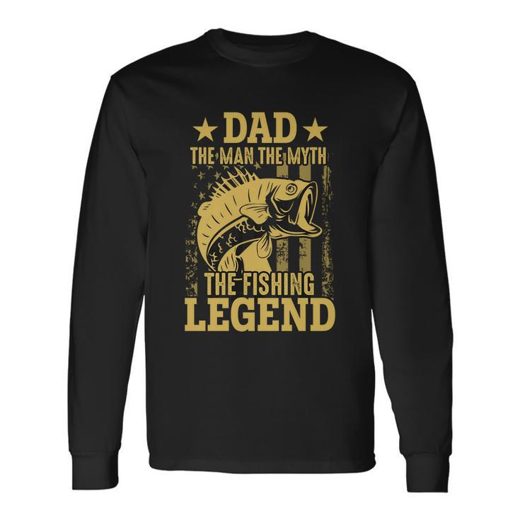 Dad Fishing Legend Flag Tshirt Long Sleeve T-Shirt