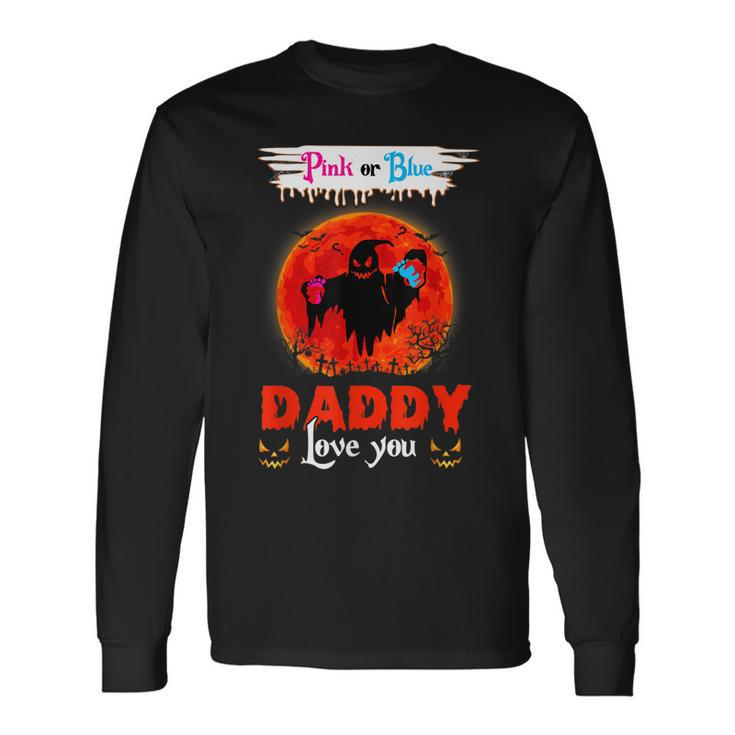 Daddy Pink Or Blue Gender Reveal Moon Witch Halloween Party Long Sleeve T-Shirt