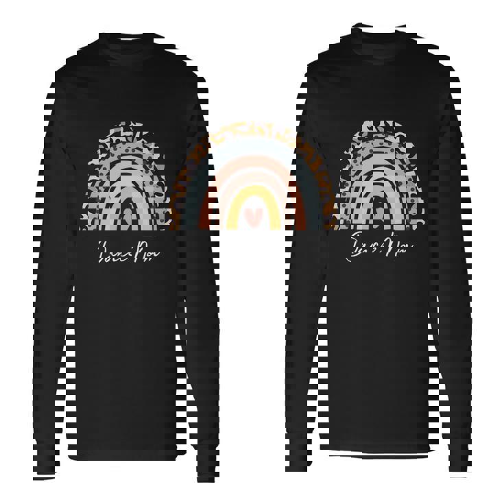Dance Mom Dance Mom Long Sleeve T-Shirt