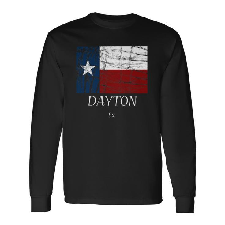 Dayton Tx Texas Flag City State Long Sleeve T-Shirt T-Shirt