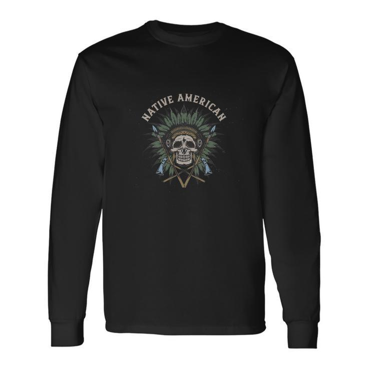 Dead Indian Chief Long Sleeve T-Shirt
