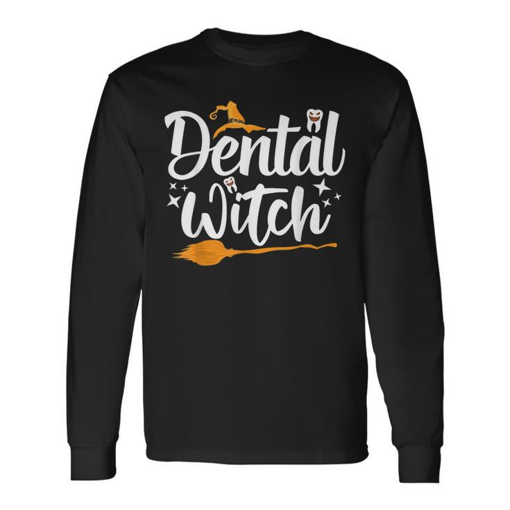 Dental Witch Hats Halloween Broom Stick Ghost Dentist Long Sleeve T-Shirt
