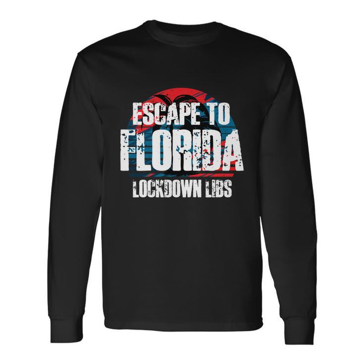 Desantis Escape To Florida V2 Long Sleeve T-Shirt