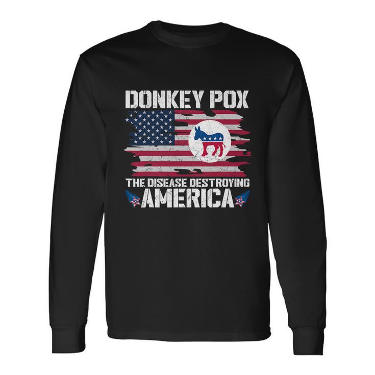 Donkey Pox The Disease Destroying America Anti Biden V2 Long Sleeve T-Shirt Gifts ideas