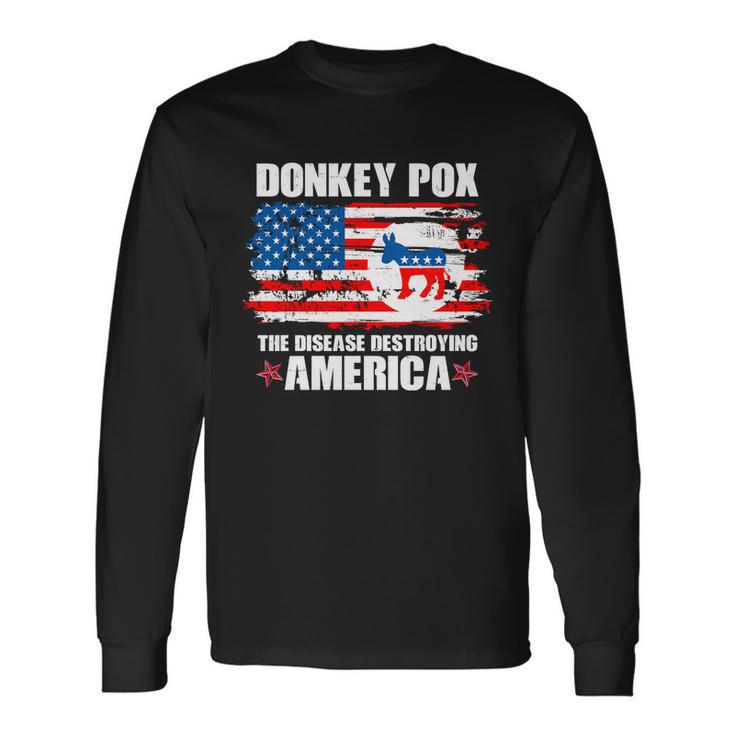 Donkey Pox The Disease Destroying America V2 Long Sleeve T-Shirt