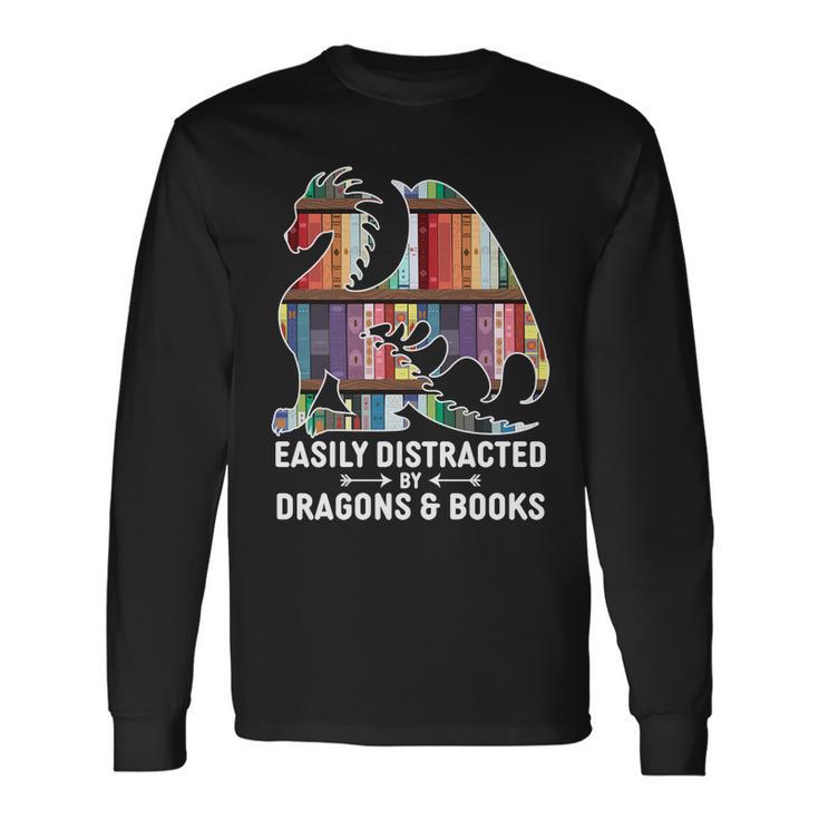 Easily Distracted By Dragons And Books Fantasy Book Lover Long Sleeve T-Shirt Gifts ideas